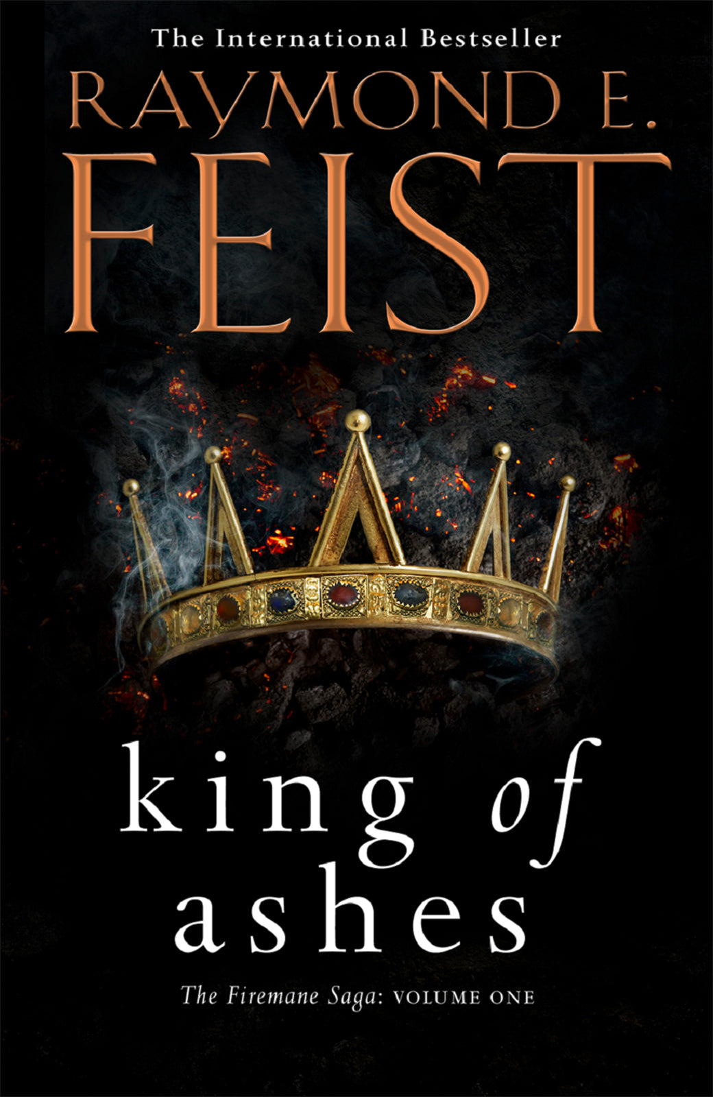 Raymond E Fiest King of Ashes and Queen of Storm