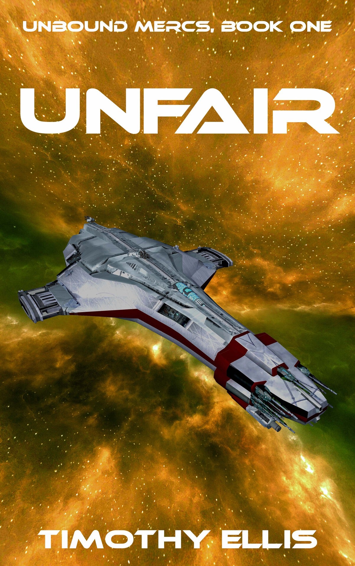 Unbound Mercs series by Timothy Ellis