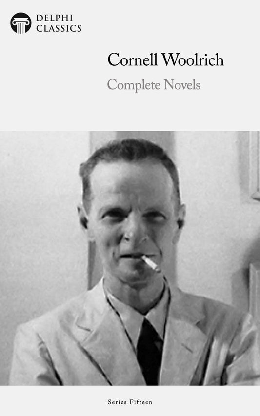 Delphi Classics Guy Boothby and Cornell Woolrich Complete novels (Epub,Mobi)