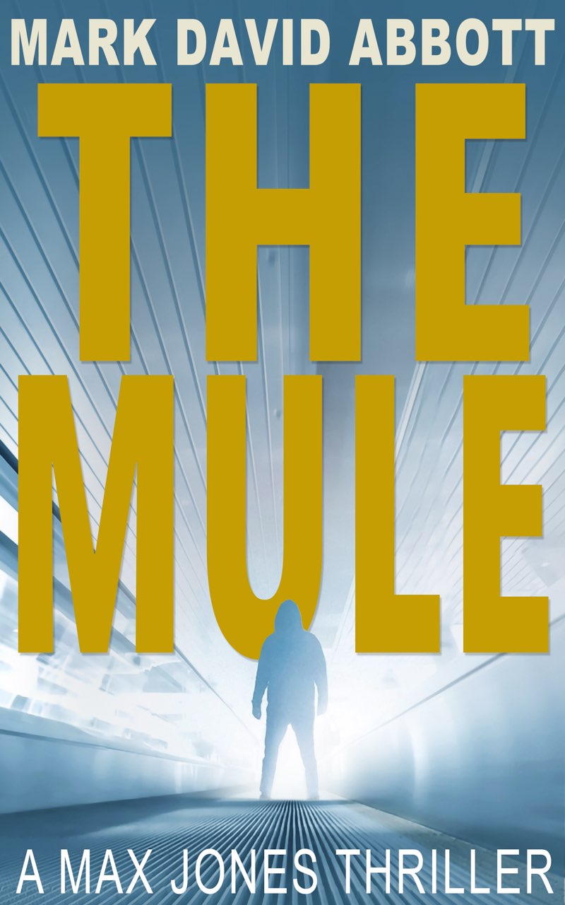 The Mule by Mark David Abbott