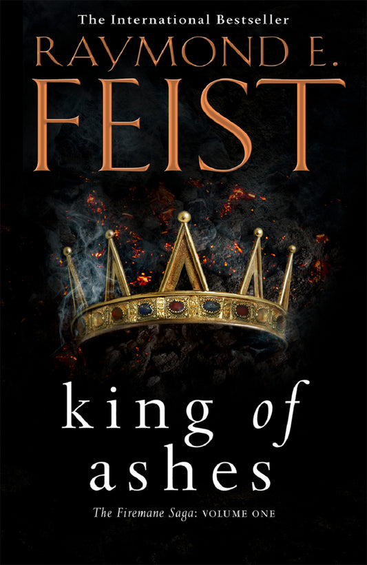 Raymond E Fiest King of Ashes and Queen of Storm